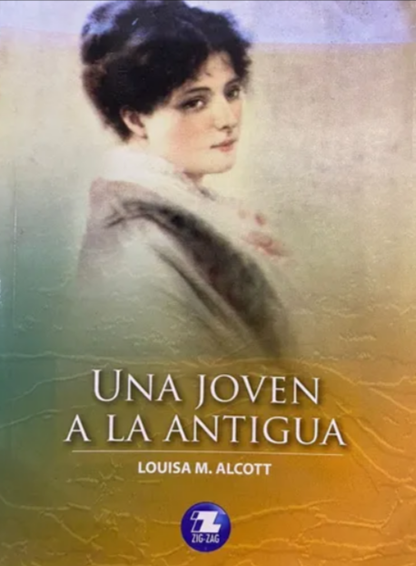 Una joven a la antigua - Louisa M.Alcott