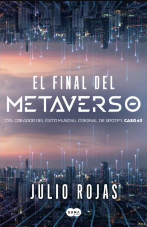 El final del metaverso - Julio Rojas
