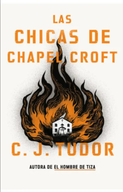Las chicas de Chapel Croft - C. J. Tudor