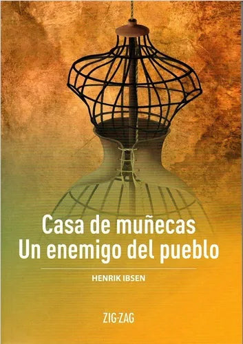 Casa de muñecas / Un enemigo del pueblo - Henrik Ibsen