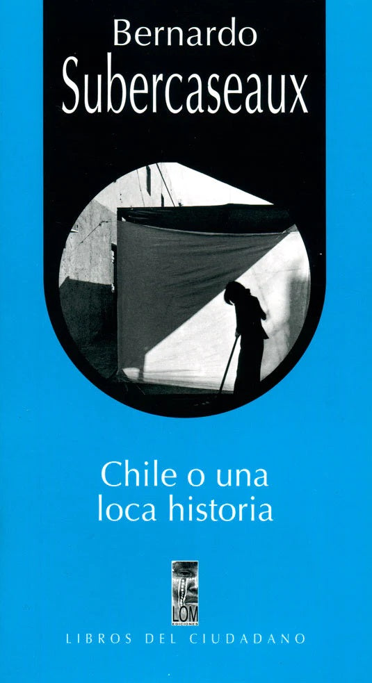 Chile o una loca historia