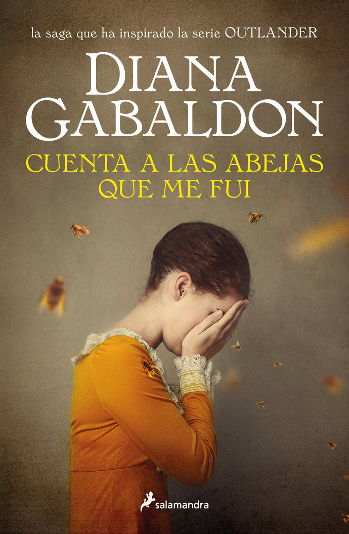 Cuenta a las abejas que me fui - Diana Gabaldon