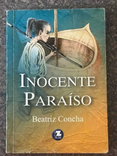 Inocente Paraíso - Beatriz Concha