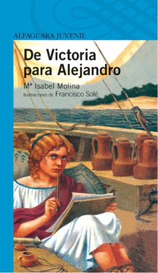 De Victoria para Alejandro - María Isabel Molina
