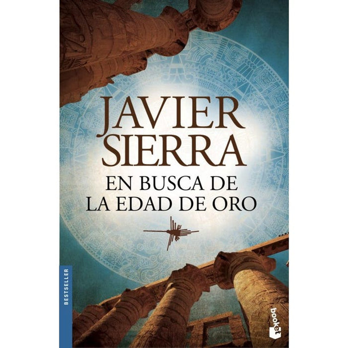 En busca de la edad de oro (B) - Javier sierra