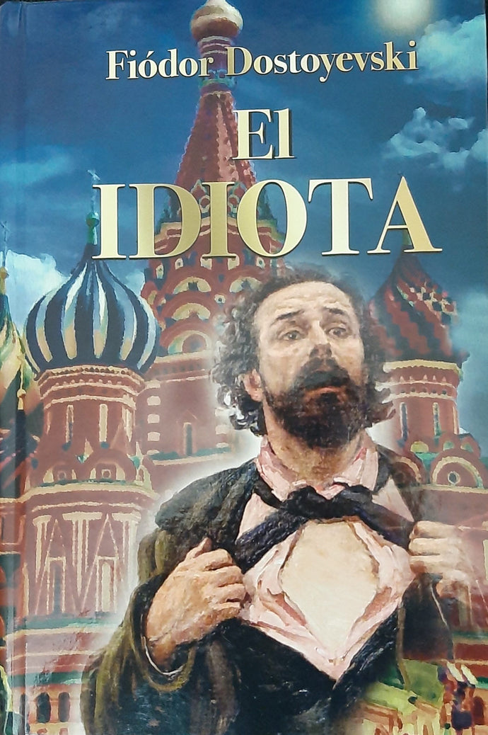 El Idiota (TD) - Fiódor Dostoyevski