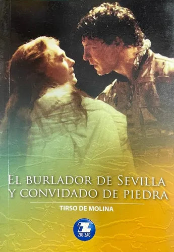 El burlador de Sevilla y convidado de piedra - Tirso de Molina