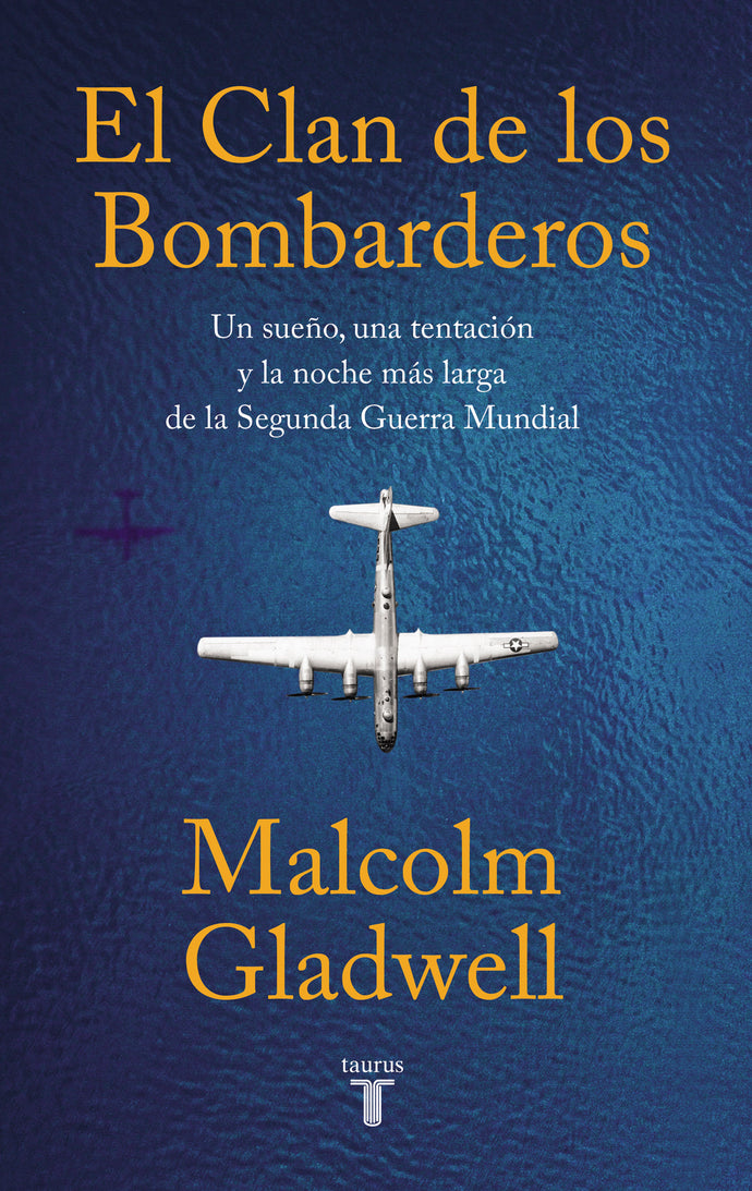 El Clan de los Bombarderos - Malcom Gladwell