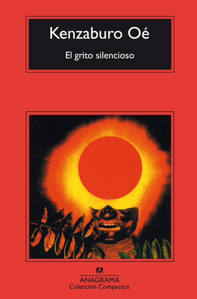 El grito silencioso - Kenzaburo Oé