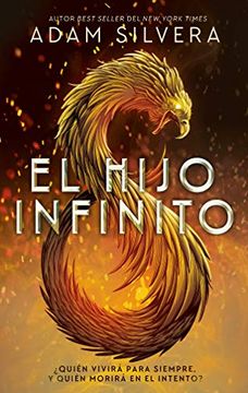 El Hijo Infinito - Adam Silvera