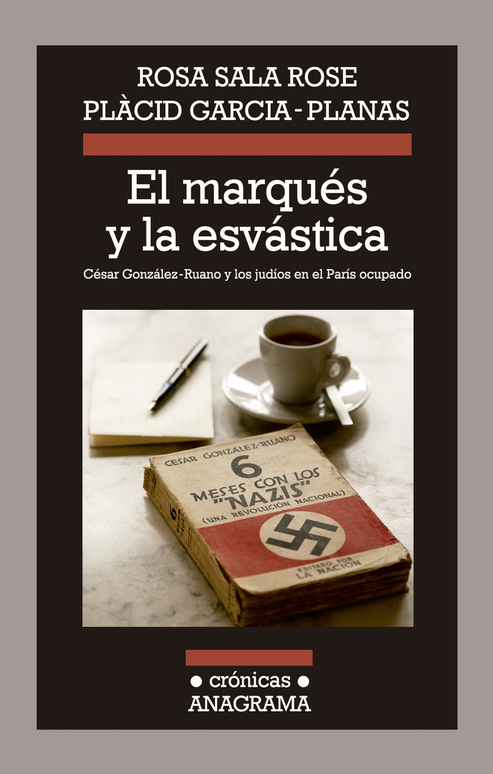 El marqués y la esvástica - Rosa Sala Rose Plàcid García-Planas