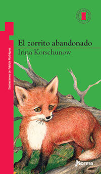 El zorrito abandonado - Irina Korschunow