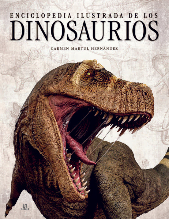 Enciclopedia Ilustrada de los Dinosaurios - Carmen Martul Hernández