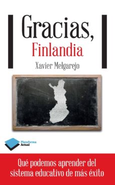 Gracias, Finlandia - Xavier Melgarejo