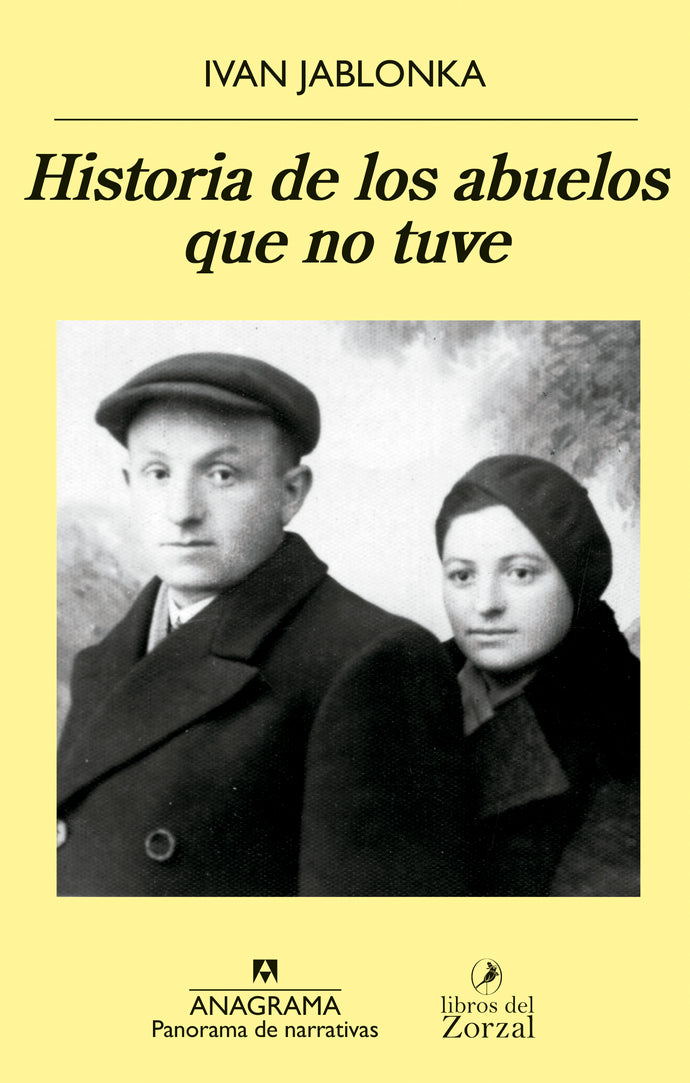 Historia de los abuelos que no tuve - Ivan Jablonka