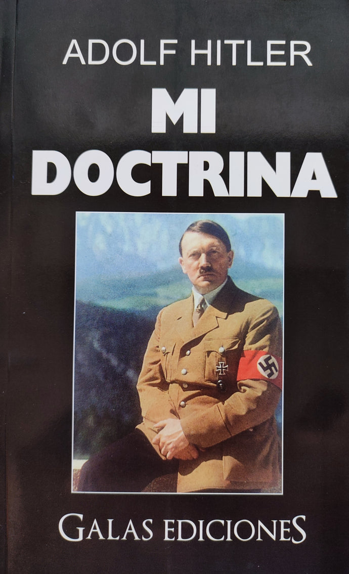 Mi Doctrina - Adolf Hitler