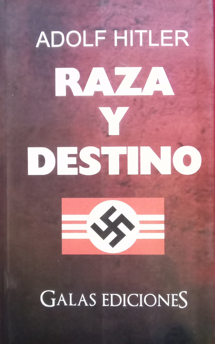 Raza y destino - Adolf Hitler