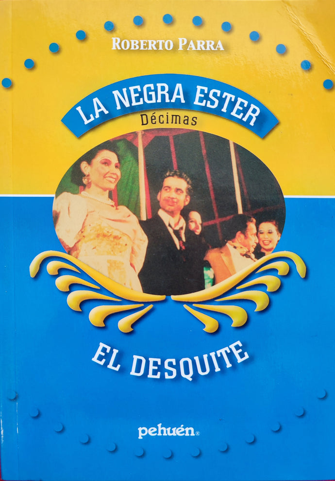 La negra ester / El Desquite - Roberto Parra