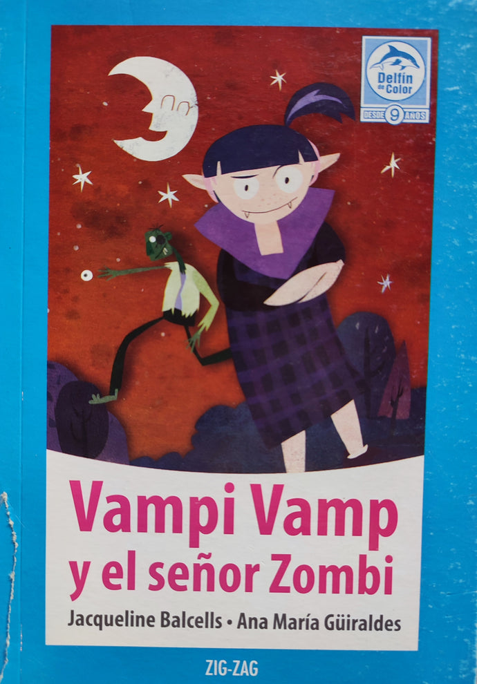 Vampi Vamp y el señor Zombi - Jacqueline Balcells y Ana María Guiraldes