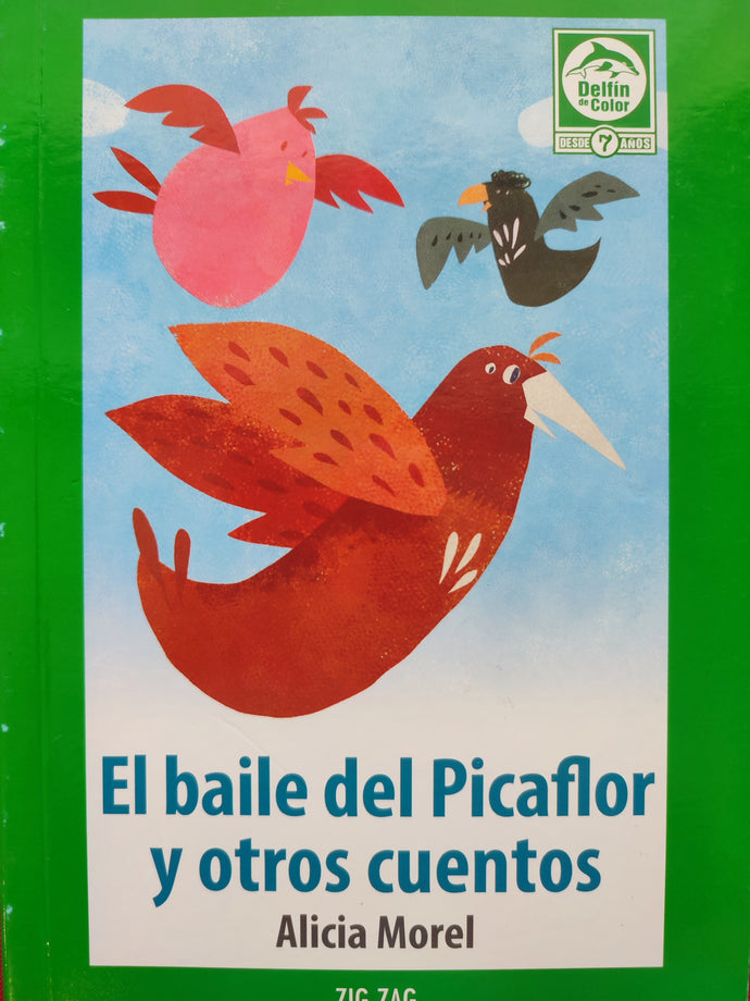 El baile del Picaflor y otros cuentos - Alicia Morel