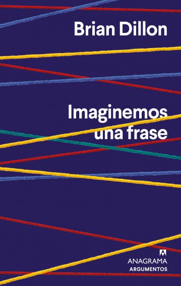 Imaginemos una frase - Brian Dillon