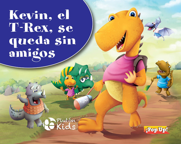 Kevin, el T-rex, se queda sin amigos (pop up)