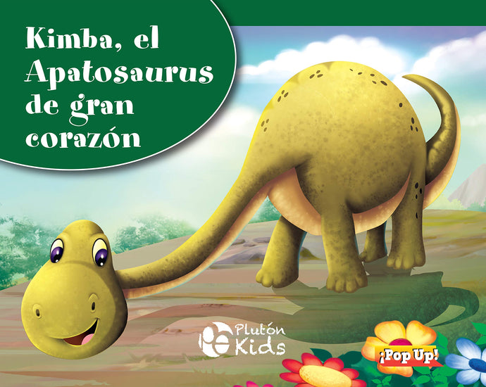 Kimba, el Apatosaurus de gran corazón (pop up)