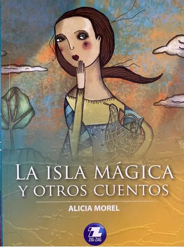 La Isla mágica y otros cuentos - Alicia Morel