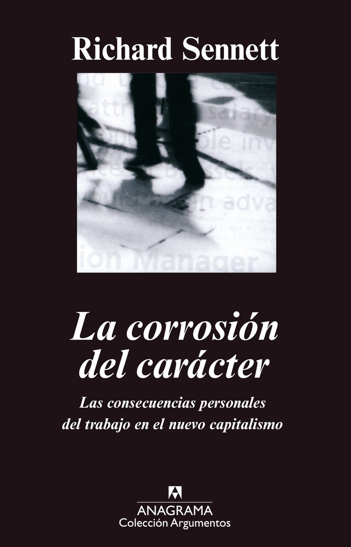 La corrosión del carácter - Richard Sennett