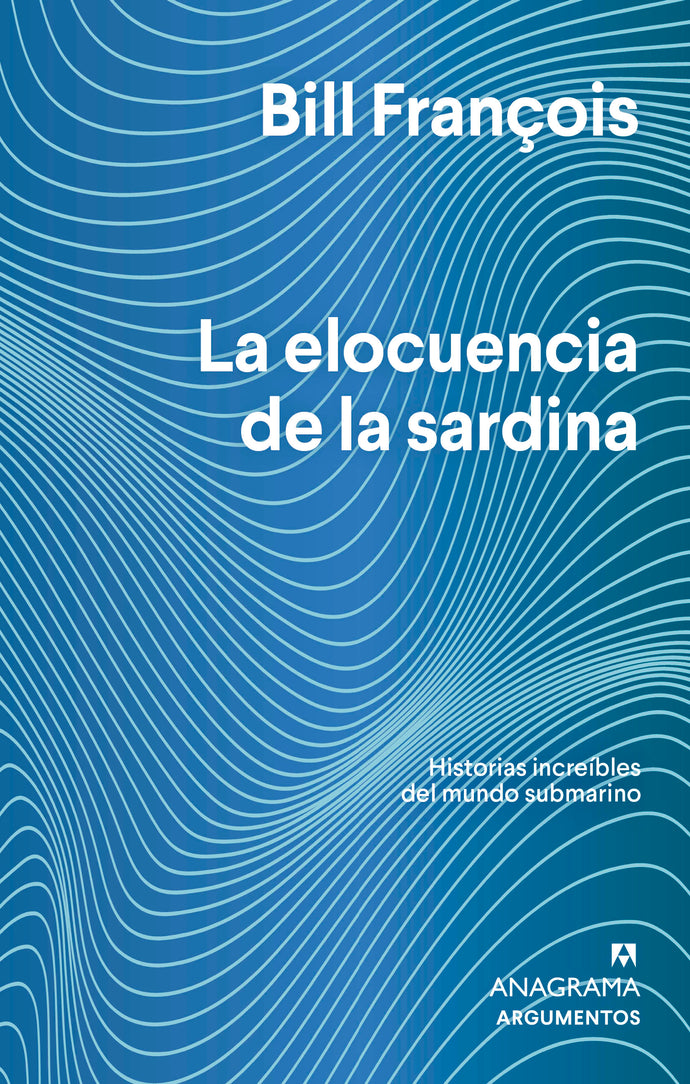 La elocuencia de la sardina - submarino Bill François