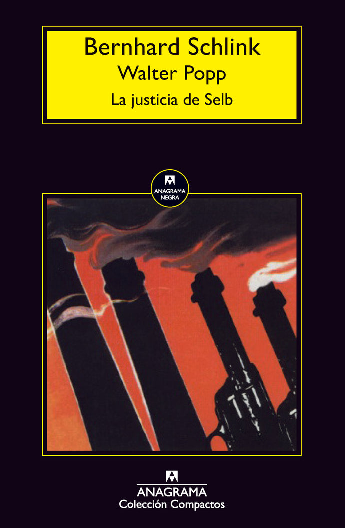 La justicia de Selb - Bernhard Schlink & Walter Popp