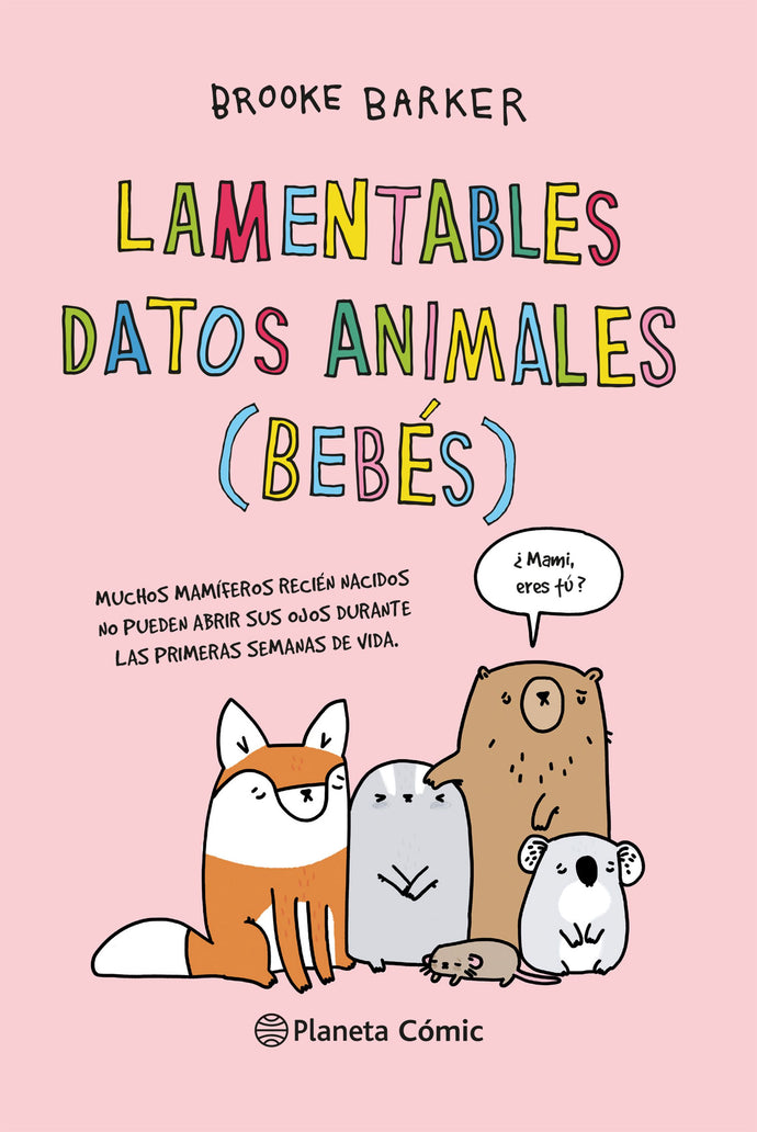 Lamentables datos animales (bebés)  - Brooke Barker