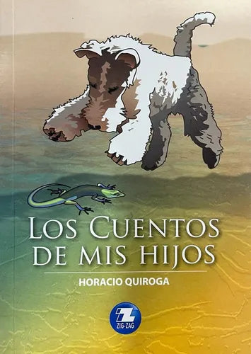 Los cuentos de mis hijos - Horacio Quiroga