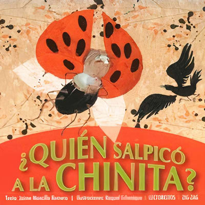 ¿Quién salpico a la chinita? - Jaime Mancilla Romero