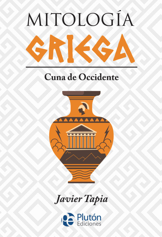 Mitología Griega - Javier Tapia
