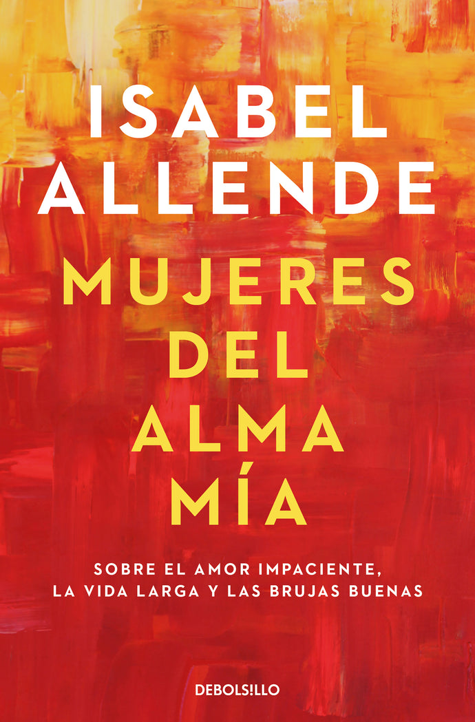 Mujeres del alma mía (B) - Isabel Allende