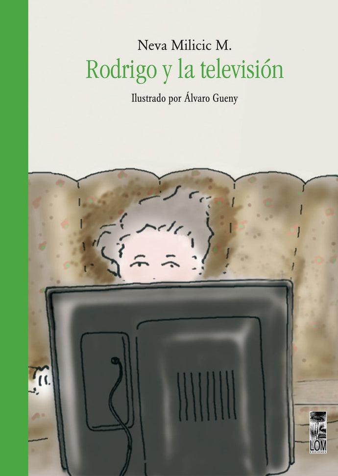 Rodrigo y la televisión - Neva Milicic