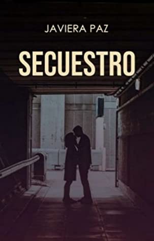 Secuestro - Javiera Paz