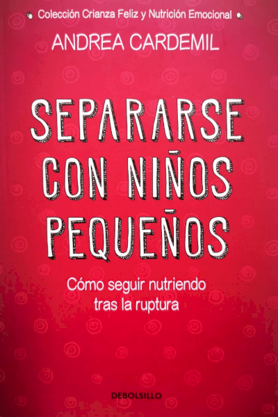 Separarse Con Niños Pequeños - Andrea Cardemil