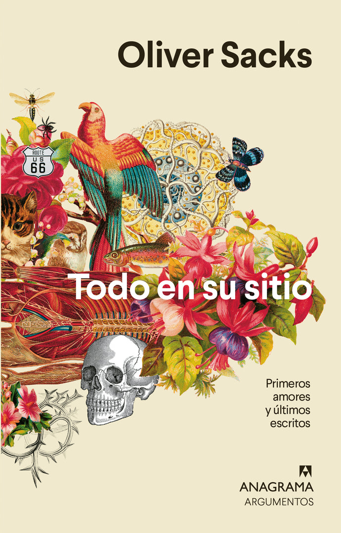 Todo en su sitio: Primeros amores y últimos escritos - Oliver Sacks