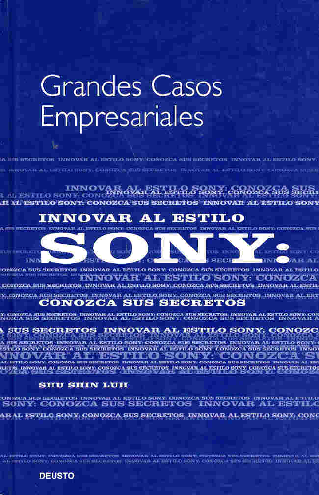 Innovar al estilo Sony