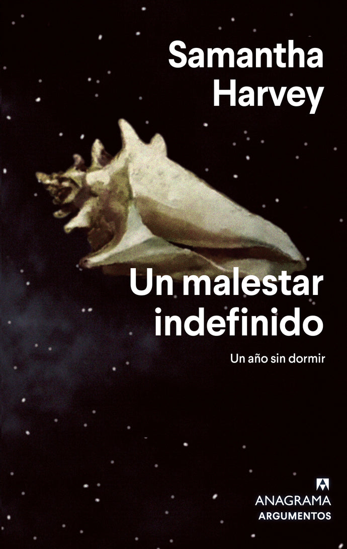 Un malestar indefinido: Un año sin dormir - Samantha Harvey