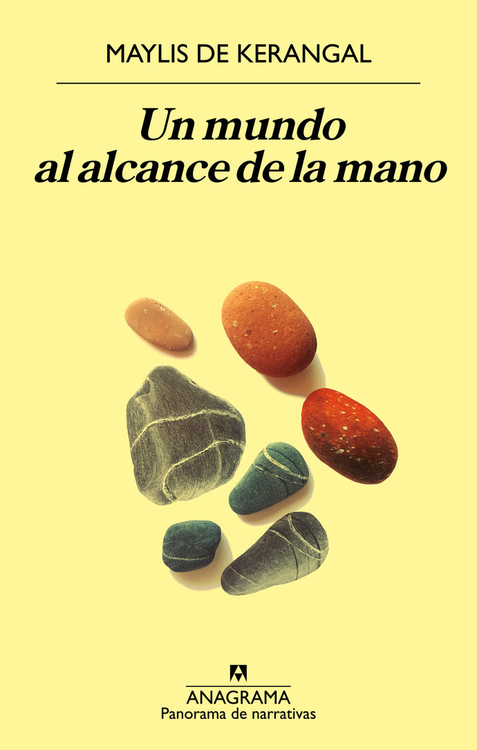 Un mundo al alcance de la mano - Maylis de Kerangal