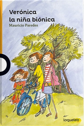 Verónica la niña biónica - Mauricio Paredes