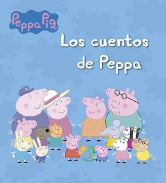 PEPPA PIG ( LOS CUENTOS DE PEPPA PIG )
