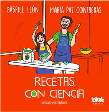 Cargar imagen en el visor de la galería, Recetas con ciencia - Gabriel León - María Paz Contreras
