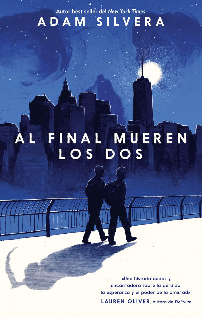 Al final mueren los dos - Adam Silvera