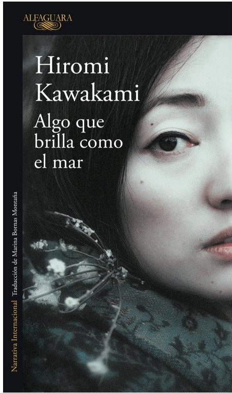 Algo que brilla como el mar - Hiromi Kawakami