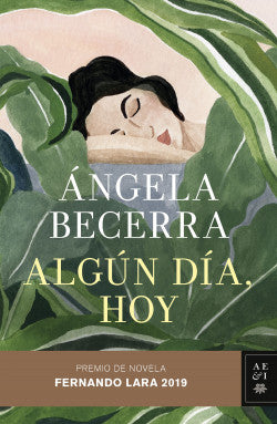 Algún día, hoy  - Angela Becerra