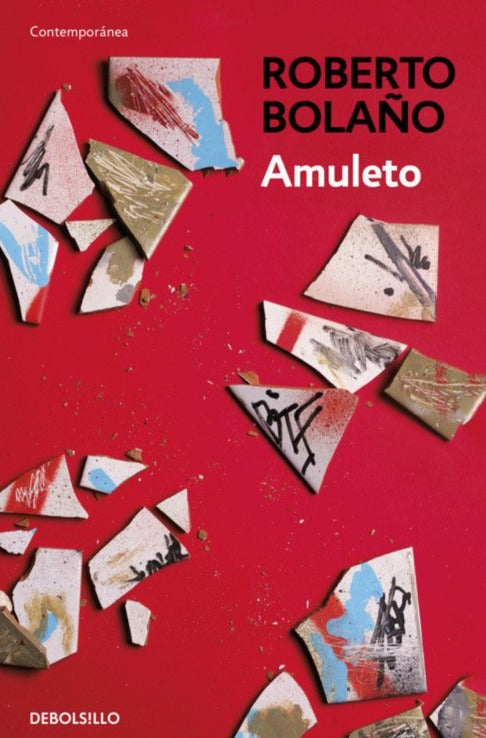 Amuleto -  Roberto Bolaño (DB)